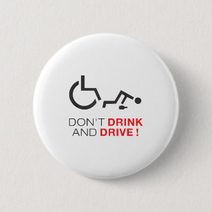 Don't Drink And Drive! Funny Wheelchair Drinking Button
