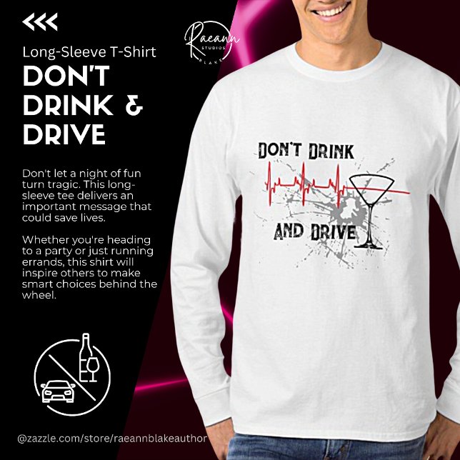 Don't Drink and Drive Message Long-Sleeve T-Shirt (Creator Uploaded)