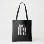Don't Drink And Drive Official Safety First Tote Bag<br><div class="desc">This is a great gift for your family,  friends during Hanukkah holiday. They will be happy to receive this gift from you during Hanukkah holiday.</div>
