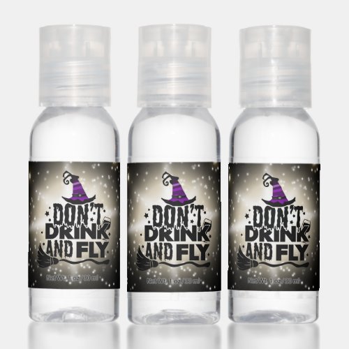 Dont drink and fly funny halloween glow hand sanitizer
