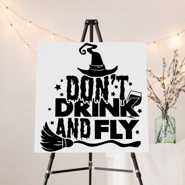 Don't drink and fly halloween safety foam board (In Situ (Stand))