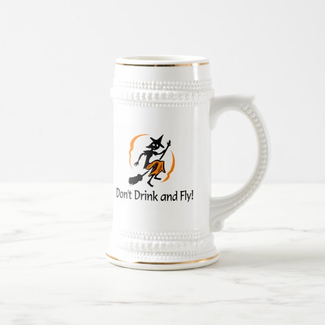 Dont Drink And Fly Witch Beer Stein (Right)