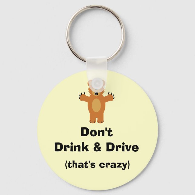 Don't Drink & Drive Keychain (Front)