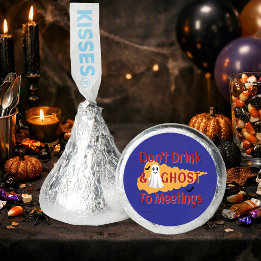 Don't Drink & Ghost To Meetings | Sober Halloween Hershey®'s Kisses®