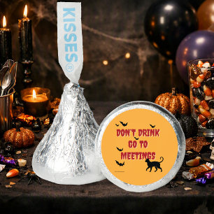 Don't Drink Go To Meetings Sober Halloween Party Hershey®'s Kisses®