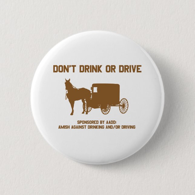 dont drink or drive4 pinback button (Front)