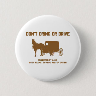 dont drink or drive4 pinback button