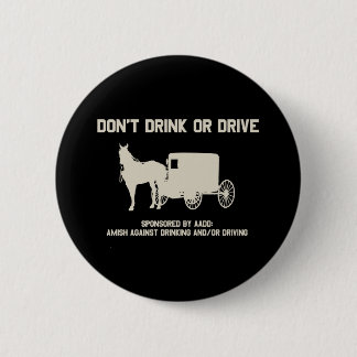 dont drink or drive pinback button