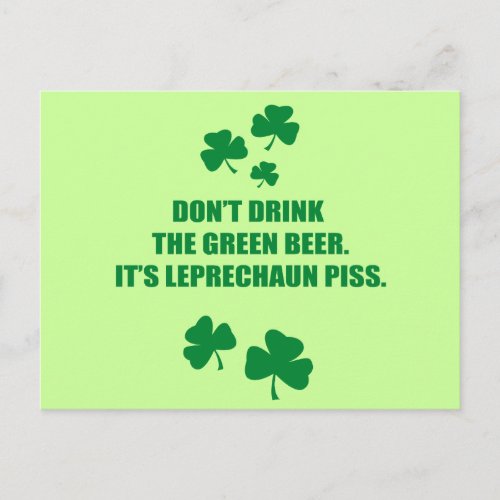 DONT DRINK THE GREEN BEER POSTCARD