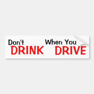 Drinking And Driving Bumper Stickers, Decals & Car Magnets | Zazzle