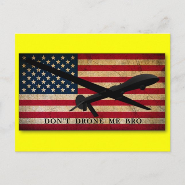 Don't Drone Me Bro Postcard (Front)