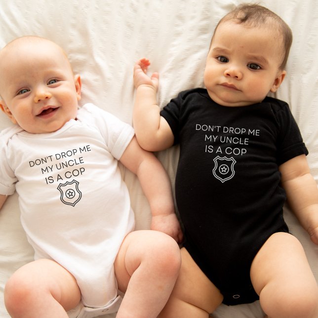 Don't Drop Me My Uncle is A Cop Funny Police Baby  Baby Bodysuit (Creator Uploaded)