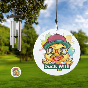 Don't Duck With Me Funny Wind Chime