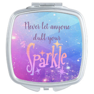 Don't Dull Your Sparkle Cosmic Stars Compact Mirror