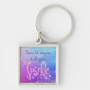 Don't Dull Your Sparkle Cosmic Stars Keychain
