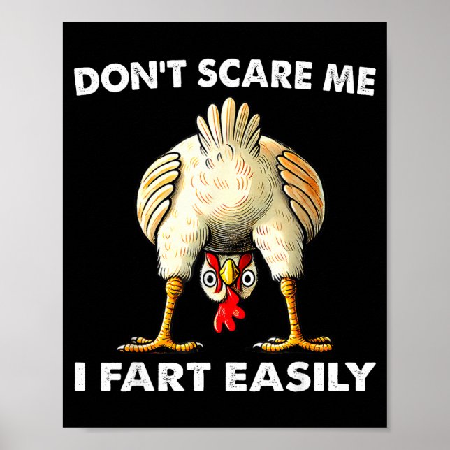 Don't E Me I Fart Easily Funny Sarcasm Humor Chick Poster (Front)