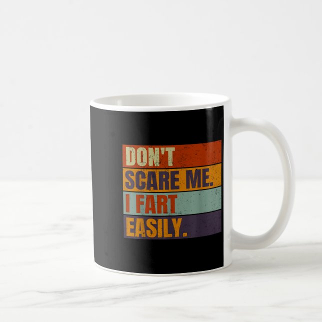 Dont E Me I Fart Easily Joke Hilarious Men Women A Coffee Mug (Right)