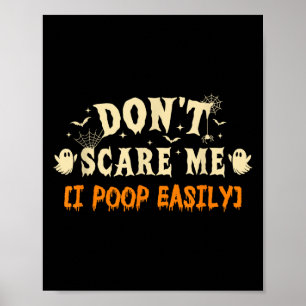 Don't E Me I Op Easily Halloween Costume Funny Jok Poster