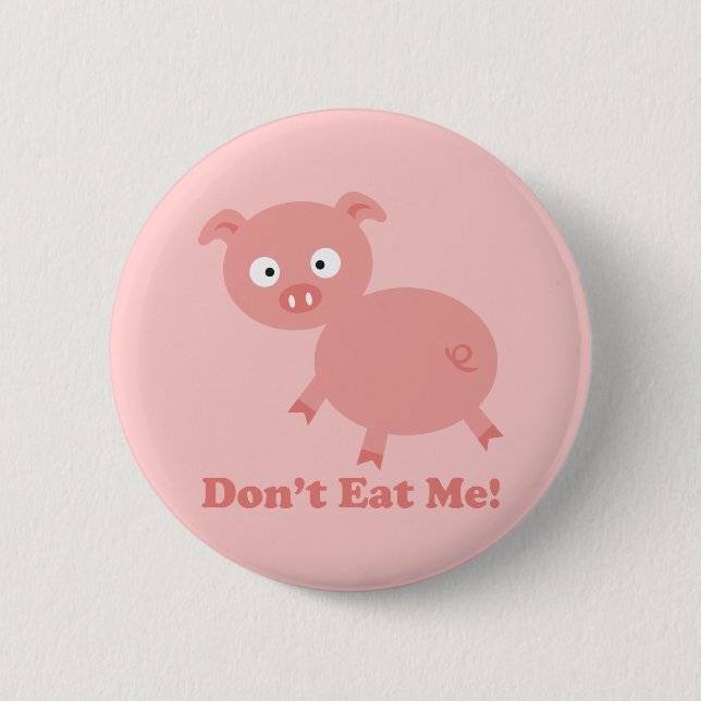 Don't Eat Me Button (Front)