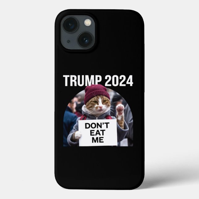 Don't Eat Me Cats For Trump 2024  Case-Mate iPhone Case (Back)