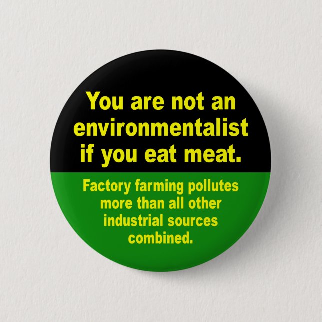 don't eat meat pinback button (Front)