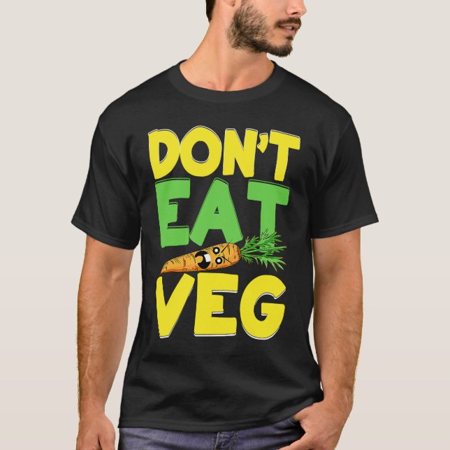 Don't Eat Veg  Angry Carrot  Costume Vegans T-Shirt (Front)