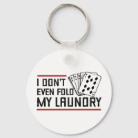 Don't Even Fold Laundry Funny Cards Poker Player