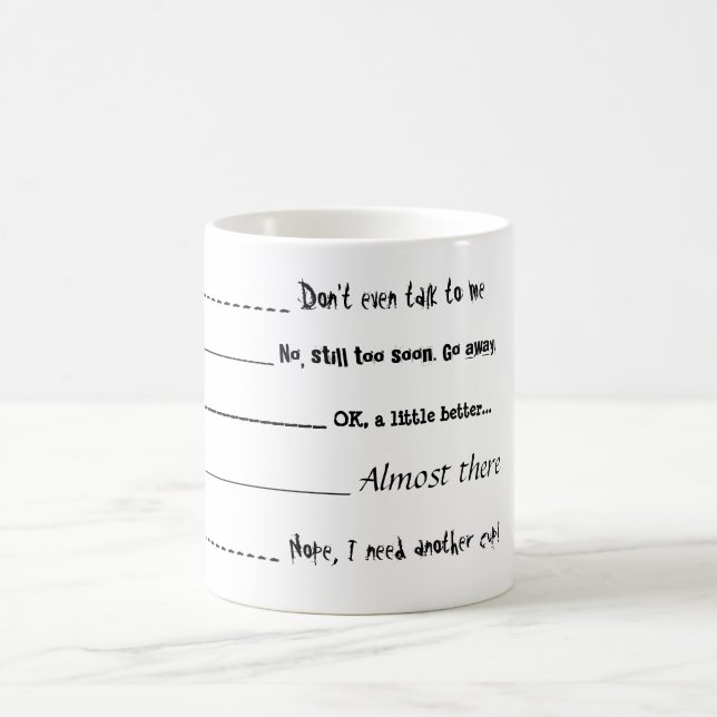 "Don't even talk to me" Coffee Mug (Center)