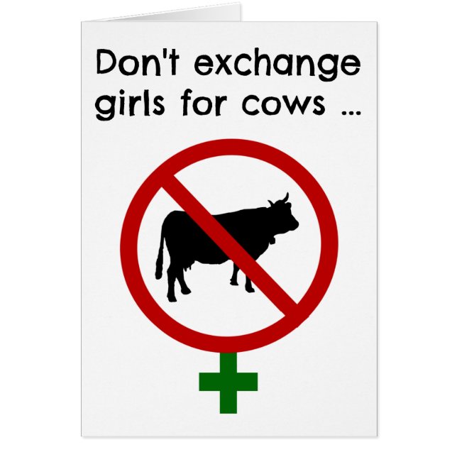 Don't Exchange Girls for Cows Cards (Front)