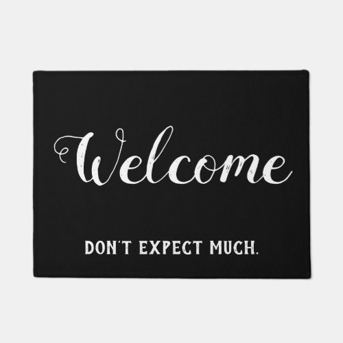 Dont Expect Much Welcome Funny Doormat