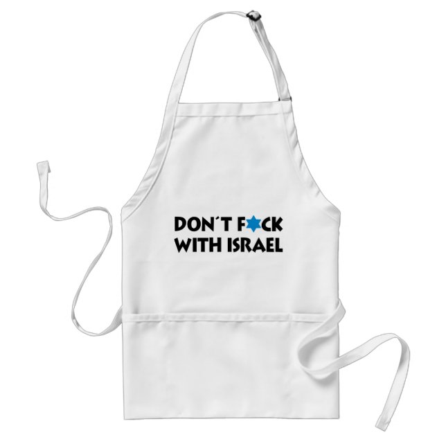 Don't F*ck With Israel - Jewish State Pride Adult Apron (Front)