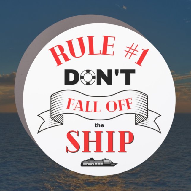 Don't Fall Off the Ship | Cruise Fun Humor Car Magnet (Funny Cruise Door Magnet)