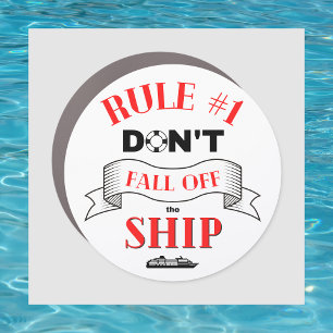 Don't Fall Off the Ship Cruise Fun Humor Car Magnet