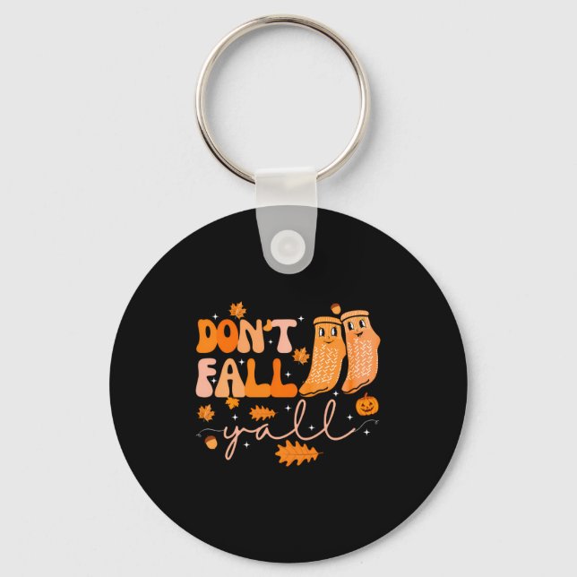 Dont Fall Yall Fall Prevention Fall Physical  Keychain (Front)