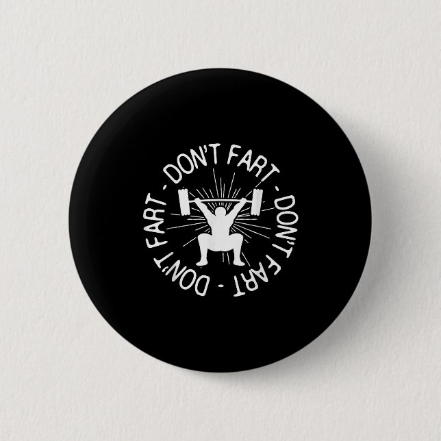 Dont Far Funny Fitness Gym Gift  Button (Front)