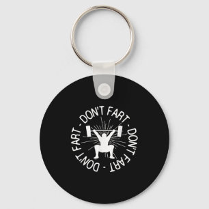 Dont Far Funny Fitness Gym Gift  Keychain