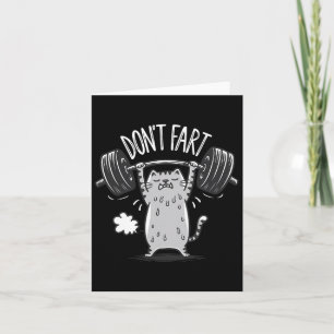 Don't Fart Funny Gym Fitness Cat Workout Weightlif Card
