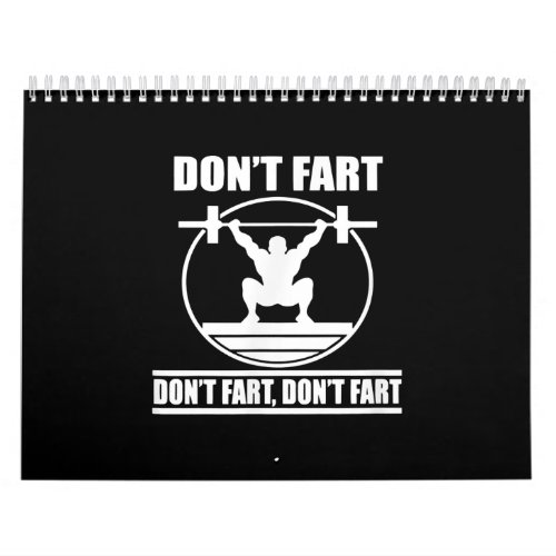 Dont Fart Funny Gym Workout Squat for Bodybuilder Calendar