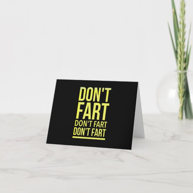 Don't fart funny sarcastic quotes thank you card (Front)