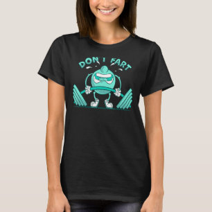 Don't Fart Workout Gym Weights T-Shirt