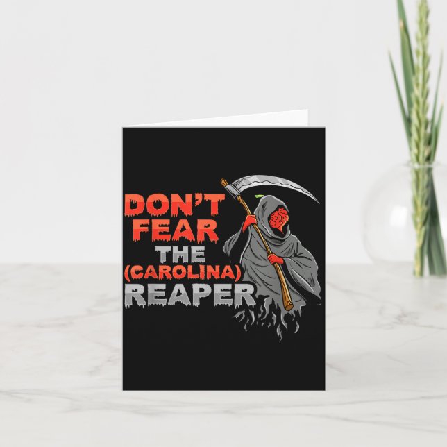 Dont Fear The Carolina Reaper Design  Card (Front)