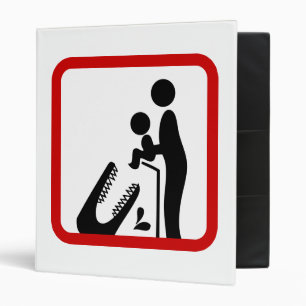 Don't Feed Baby To The Crocodile Zoo Sign Binder