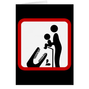 Don't Feed Baby To The Crocodile Zoo Sign Cards
