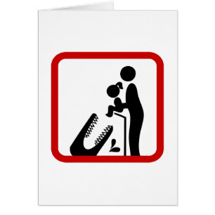 Don't Feed Daughter To The Crocodile Zoo Sign Card