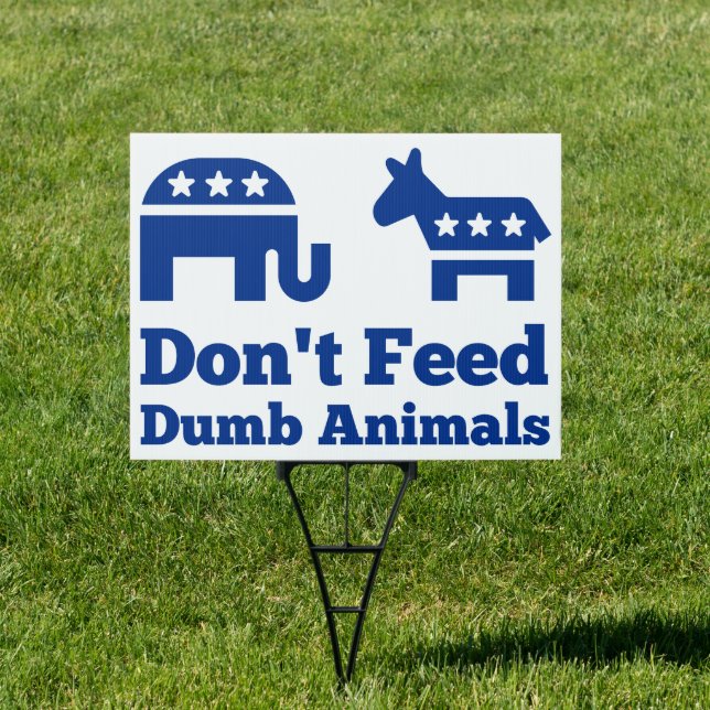 Don't Feed Dumb Animals Sign (Insitu)