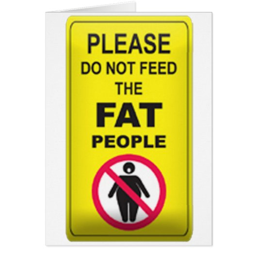 Don't Feed Fatty Cards (Front)