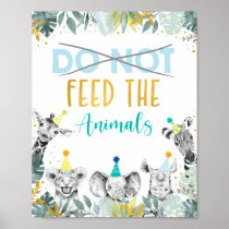 Don't Feed The Animals Blue Gold Party Sign