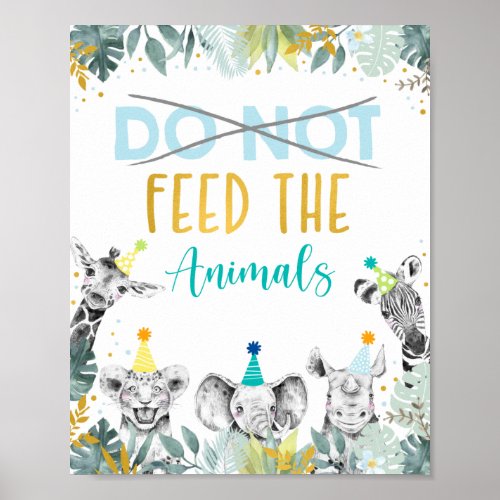 Dont Feed The Animals Blue Gold Party Sign
