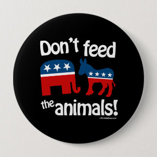 Don't Feed the Animals Button