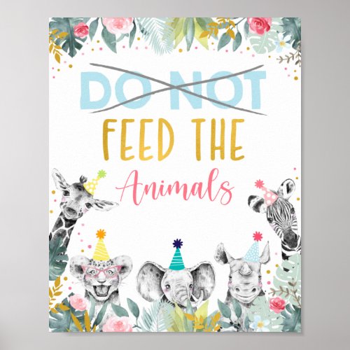 Dont Feed The Animals Pink Gold Party Sign